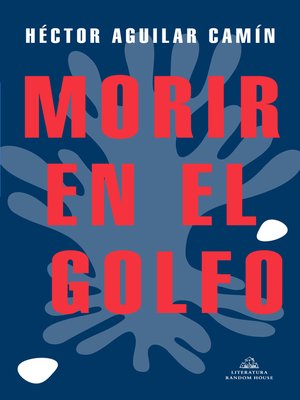 cover image of Morir en el Golfo